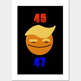 Smile Face Trump 45/47 Posters and Art